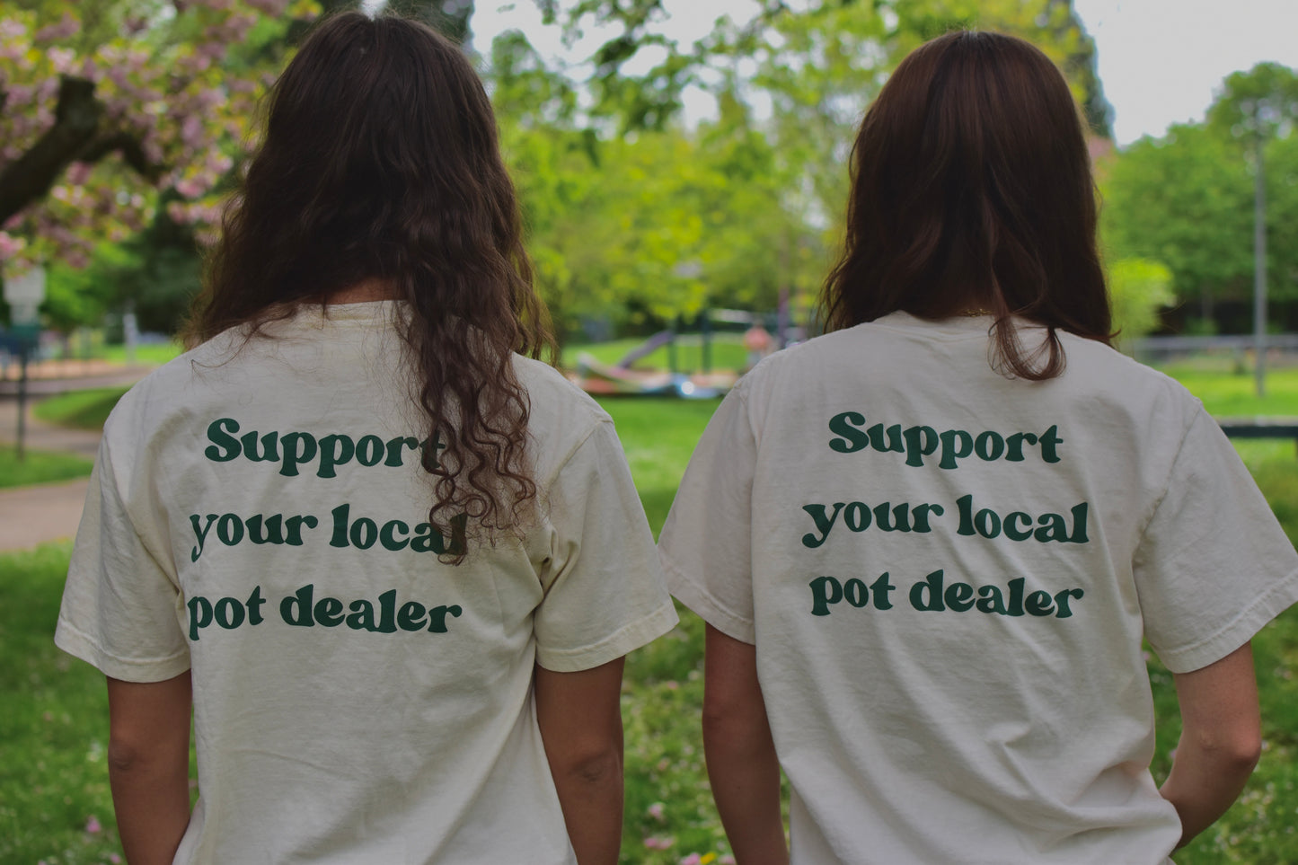 Support Your Local Pot Dealer T-Shirt